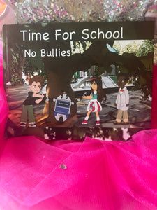 Time For School : No Bullies