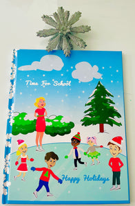 Book: Time for School  Happy  Holidays. Hard cover